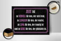 Holzschild Spruch 30x40 cm Zeit ist Deko Schild