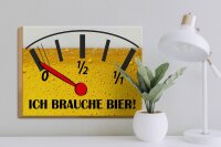 Holzschild Alkohol 30x40 cm Ich brauche Bier Bierbarometer Deko Schild