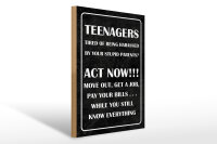 Holzschild Spruch 30x40 cm Teenager Act now Deko Schild
