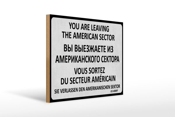 Holzschild Hinweis 30x40 cm Sie verlassen den amerikanischen Sektor Deko Schild