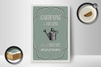 Holzschild Garten 12x18cm Gardening is cheaper Therapy