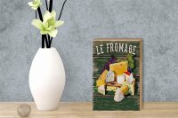 Holzschild Essen 12x18cm Le Fromage Käse Sorten Cheese