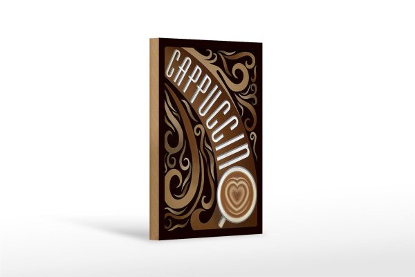 Holzschild Spruch 12x18cm Cappuccino Kaffee