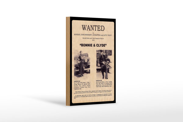 Holzschild Spruch 12x18cm wanted Bonnie Clyde