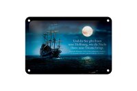 Blechschild Zitat 12x18 cm Schiff und die See gibt ihnen...