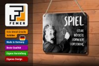 Blechschild Zitat 12x18 cm Einstein Tafel Spiel ist Form von Forschung Schild