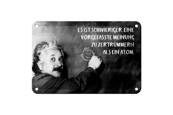 Blechschild Zitat 12x18 cm Einstein Tafel vorgefasste Meinung Atom Deko Schild