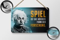 Blechschild Zitat 12x18 cm Einstein blau Spiel ist Form von Forschung Schild