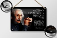 Blechschild Zitat 12x18 cm Einstein Halte dich von negativen Menschen fern Deko