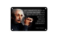 Blechschild Zitat 12x18 cm Einstein gute und gerechte...