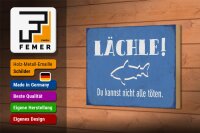 Holzschild Spruch 12x18cm lächle Du kannst nicht alle