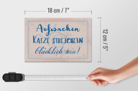 Holzschild Spruch 18x12cm Aufwachen Katze streicheln