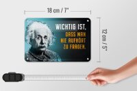 Blechschild Zitat 12x18 cm Einstein Blau nie aufhört zu fragen Deko Schild