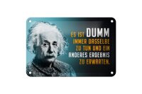 Blechschild Zitat 12x18 cm Einstein Blau dumm, immer dasselbe zu tun Schild