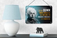 Blechschild Zitat 12x18 cm Einstein Blau dumm, immer dasselbe zu tun Schild