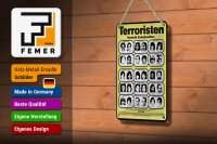 Blechschild Hinweis 12x18 cm Terroristen Warnung Deko Schild