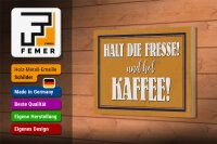 Holzschild Spruch 18x12cm halt die Fresse und hol Kaffee