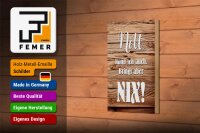 Holzschild Spruch 12x18cm nett kann ich auch bringt nix