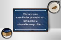 Holzschild Zitat 12x18 cm Wer noch nie ein Fehler gemacht...