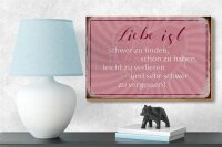 Holzschild Spruch 18x12cm liebe ist schwer zu finden