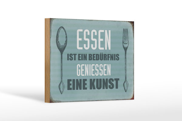 Holzschild Spruch 18x12cm Essen ist eine Kunst Schild