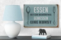 Holzschild Spruch 18x12cm Essen ist eine Kunst Schild