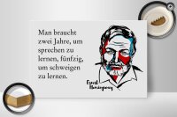 Holzschild Zitat 20x30 cm Sprechen und Schweigen Ernest...