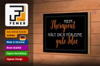 Holzschild Spruch 18x12cm Therapeut hält dich gute Idee