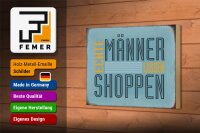 Holzschild Spruch 18x12cm echte Männer lassen Shoppen