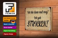 Holzschild Spruch 18x12cm ich geh stricken Schild