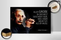 Holzschild Zitat 20x30 cm Einstein weil einer mehr tut, als er muss Deko Schild
