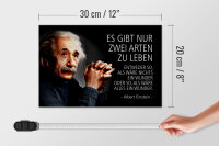Holzschild Zitat 20x30 cm Einstein zwei Arten zu leben Deko Schild