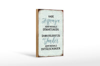 Holzschild Spruch 12x18cm habe Hoffnungen nie Erwartungen