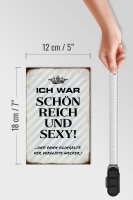 Holzschild Spruch 12x18cm ich war schön reich dann Wecker