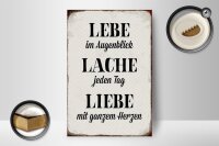 Holzschild Spruch 12x18cm Lebe Lache jeden Tag Liebe