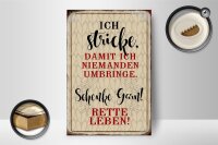 Holzschild Spruch 12x18cm ich stricke niemanden umbringe