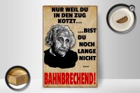 Holzschild Spruch 20x30 cm bist du nicht Bahnbrechend Einstein Deko Schild