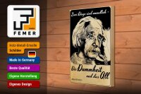 Holzschild Zitat 20x30 cm Zwei Dinge unendlich Dummheit und das All Einstein
