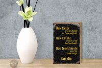 Holzschild Spruch 12x18cm Familie erste letzte kostbarste