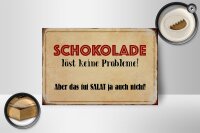 Holzschild Spruch 18x12cm Schokolade löst keine Probleme