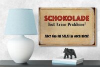 Holzschild Spruch 18x12cm Schokolade löst keine Probleme