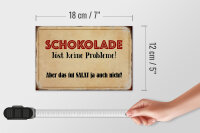 Holzschild Spruch 18x12cm Schokolade löst keine Probleme