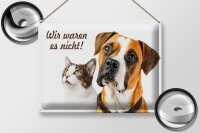 Blechschild Tiere 30x40 cm Katze und Hund Wir waren es nicht Deko Schild