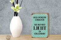 Holzschild Spruch 12x18cm muss dringend einkaufen hab nur
