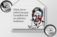 Blechschild Zitat 30x40 cm Glück ist Gesundheit...