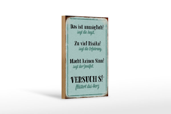 Holzschild Spruch 12x18cm Angst Erfahrung Zweifel Herz blau