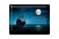 Blechschild Zitat 30x40 cm Schiff und die See gibt ihnen...