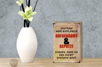 Holzschild Spruch 12x18cm Gestern war hier noch aufgeräumt beige