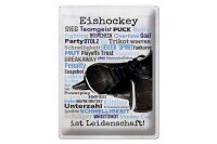Blechschild Spruch 30x40 cm Eishockey ist Leidenschaft Eishockeybegriffe Schild