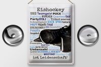 Blechschild Spruch 30x40 cm Eishockey ist Leidenschaft Eishockeybegriffe Schild